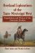 Overland Explorations of the Trans-Mississippi West : Expeditions and Writers of the American Frontier