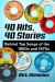 40 Hits, 40 Stories : Behind Top Songs of the 1960s And 1970s