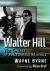 Walter Hill : The Cinema of a Hollywood Maverick
