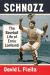 Schnozz : The Baseball Life of Ernie Lombardi