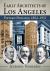 The Architects Who Built Los Angeles, 1880s-1900s