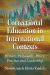 Correctional Education in International Contexts : History, Philosophy, Policy, Practice and Leadership