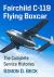 Fairchild C-119 Flying Boxcar : The Complete Service Histories