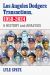 Los Angeles Dodgers Transactions, 1958-2024 : A History and Analysis