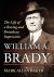 William A. Brady : The Life of a Boxing and Broadway Impresario