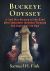 Buckeye Odyssey : A Civil War History of the 82nd Ohio Volunteer Infantry Through the Stories of Six Men