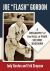 Joe Flash Gordon : A Biography of the Hall of Fame Second Baseman