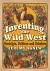 Inventing the Wild West : Nostalgia, Folklore and Fakelore