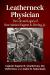 Leatherneck Physician : The Life and Legacy of Rear Admiral Eugene R. Hering, Jr