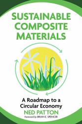 Sustainable Composite Materials : A Roadmap to a Circular Economy