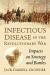 Infectious Disease in the Revolutionary War : Impacts on Strategy and Battles