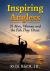 Inspiring Anglers : 21 Profiles of Men, Women and the Fish They Chase