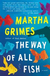 The Way of All Fish : A Novel