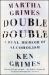 Double Double : A Dual Memoir of Alcoholism