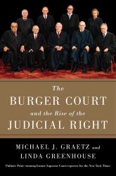 The Burger Court and the Rise of the Judicial Right