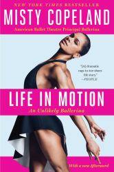 Life in Motion : An Unlikely Ballerina