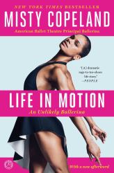 Life in Motion : An Unlikely Ballerina