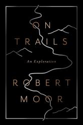 On Trails : An Exploration