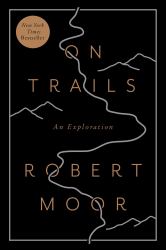 On Trails : An Exploration