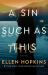 A Sin Such As This : A Novel