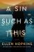A Sin Such As This : A Novel