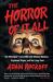 The Horror of It All : One Moviegoer's Love Affair with Masked Maniacs, Frightened Virgins, and the Living Dead...