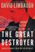 The Great Destroyer : Barack Obama's War on the Republic