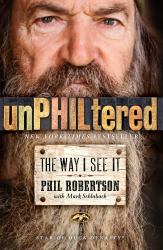 UnPHILtered : The Way I See It