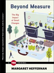 Beyond Measure : The Big Impact of Small Changes