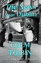 The News from Dublin : Stories