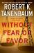 Without Fear or Favor : A Novel