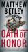 Oath of Honor : A Thriller Oath of Honor : A Thriller