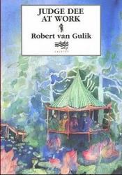 Judge Dee at Work : Eight Chinese Detective Stories
