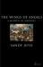 The Wings of Angels : A Memoir of Madness