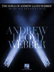 The Songs of Andrew Lloyd Webber : Clarinet