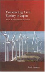 Constructing Civil Society in Japan : Voices of Environmental Movements