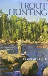 Trout Hunting