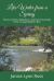 Like Water from a Spring : Poems, Stories, Reflections, and Pencil Scratches from a Long-Forgotten Box Like Water from a Spring : Poems, Stories, Reflections, and Pencil Scratches from a Long-Forgotten Box