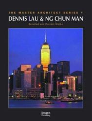 Dennis Lau and NG Chun Man : Selected and Current Works