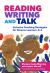 Reading, Writing, and Talk : Inclusive Teaching Strategies for Diverse Learners, K-2
