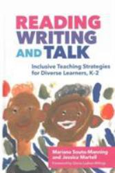 Reading, Writing, and Talk : Inclusive Teaching Strategies for Diverse Learners, K-2
