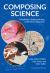 Composing Science : A Facilitator's Guide to Writing in the Science Classroom