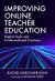 Improving Online Teacher Education : Digital Tools and Evidence-Based Practices