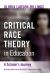 Critical Race Theory in Education : A Scholar's Journey
