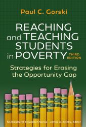 Reaching and Teaching Students in Poverty : Strategies for Erasing the Opportunity Gap