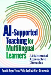 AI-Supported Teaching for Multilingual Learners : A Multimodal Approach to Literacies