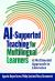 AI-Supported Teaching for Multilingual Learners : A Multimodal Approach to Literacies
