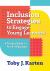 Inclusion Strategies to Engage Young Learners : A Practical Guide for Pre-K to 3rd Grade Educators