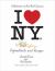I Love New York : Ingredients and Recipes [a Cookbook]
