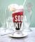 The Soda Fountain : Floats, Sundaes, Egg Creams and More--Stories and Flavors of an American Original [a Cookbook]